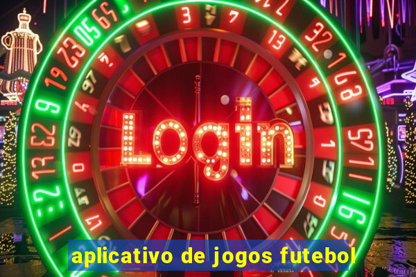 aplicativo de jogos futebol